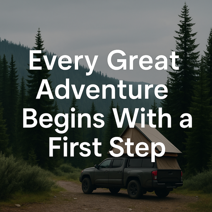 Image of an overlanding vehicle parked at the foot of the mountains with the tagline 'every great adventure begins with a first step'